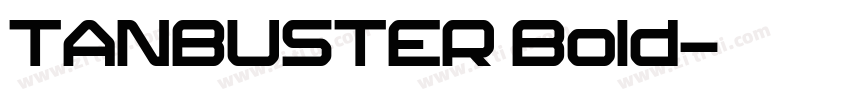 TANBUSTER Bold字体转换